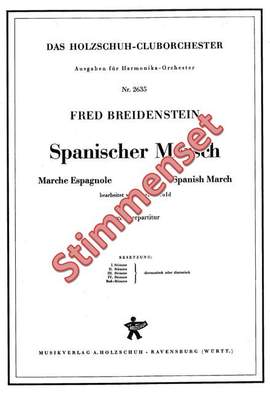 Fred Breidenstein: Spanischer Marsch