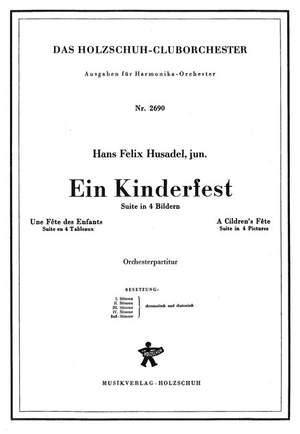 Hans Felix Husadel: Ein Kinderfest