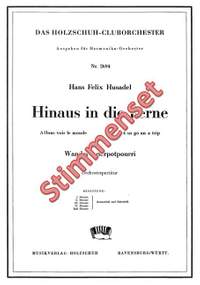 Hans Felix Husadel: Hinaus in die Ferne