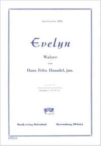 Hans Felix Husadel: Evelyn
