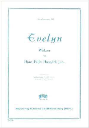 Hans Felix Husadel: Evelyn