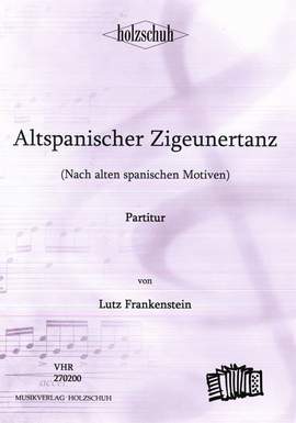 Lutz Frankenstein: Altspanischer Zigeunertanz