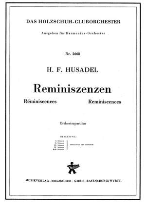 Hans Felix Husadel: Reminiszenzen