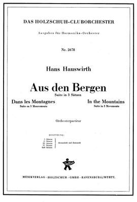 Hans M. Hauswirth: Aus den Bergen