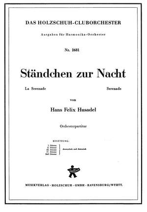 Hans Felix Husadel: Ständchen zur Nacht