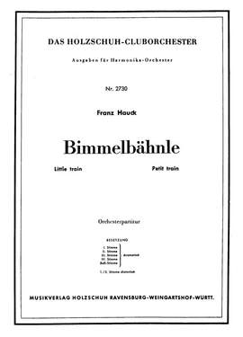 Franz Hauck: Bimmelbähnle