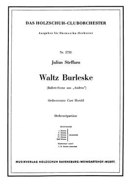 Julius Steffaro: Waltz Burleske