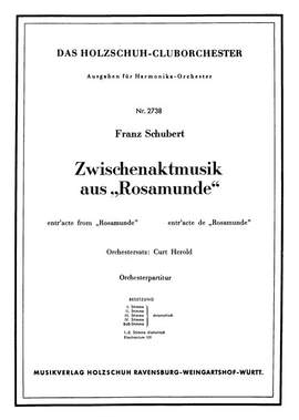 Franz Schubert: Zwischenaktmusik aus Rosamunde