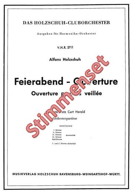 Alfons Holzschuh: Feierabend Ouvertüre