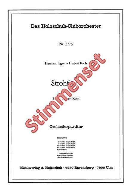Hermann Egger_Herbert Koch: Strohfeuer