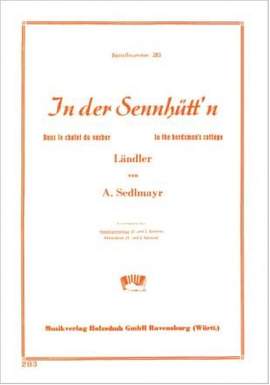 Artur Sedlmayr: In Der Sennhuettn
