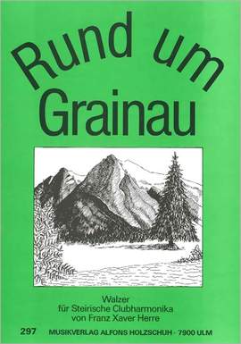 F.X. Herre: Rund Um Grainau