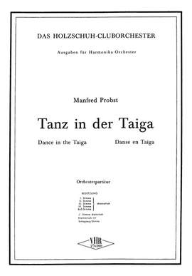 Manfred Probst: Tanz in der Taiga