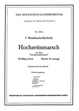 Felix Mendelssohn Bartholdy: Hochzeitsmarsch