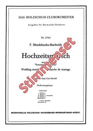 Felix Mendelssohn Bartholdy: Hochzeitsmarsch