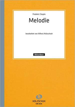 Frédéric Chopin: Melodie