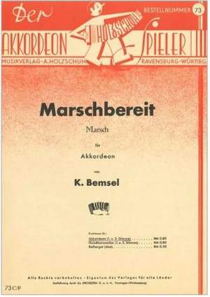 Konrad Bemsel: Marschbereit