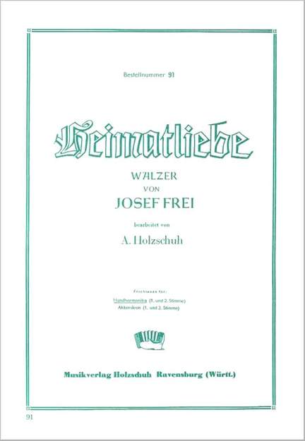 J. Frei: Heimatliebe Walzer