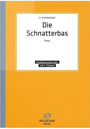 Hermann Schittenhelm: Die Schnatterbas