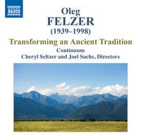 Felzer: Transforming an Ancient Tradition