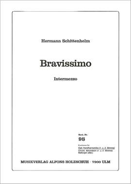 Hermann Schittenhelm: Bravissimo