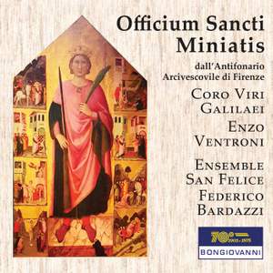 Officium Sancti Miniatis - Florence Antiphonary archiepiscopal archive