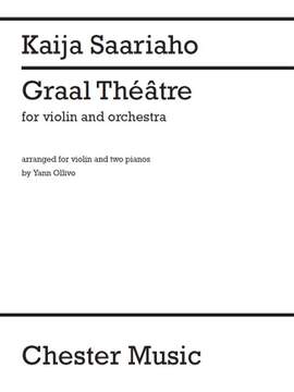 Kaija Saariaho: Graal Théâtre