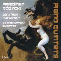 Friedman & Różycki: Piano Quintets