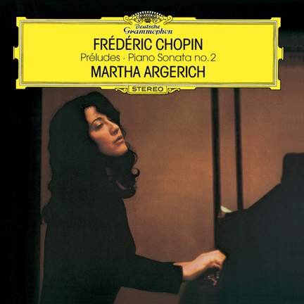 Chopin: Préludes & Piano Sonata No.2