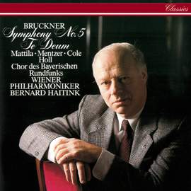 Bruckner: Symphony No. 5 & Te Deum