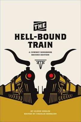 The Hell-Bound Train: A Cowboy Songbook