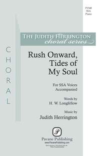 Judith Herrington: Rush Onward Tides of My Soul