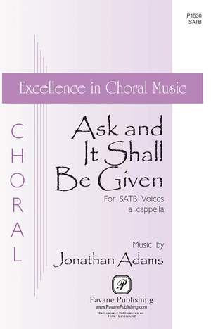 Jonathan Adams: Ask And It Shall Be Given