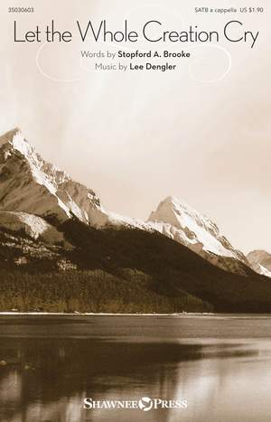Stopford A. Brooke_Lee Dengler: Let the Whole Creation Cry