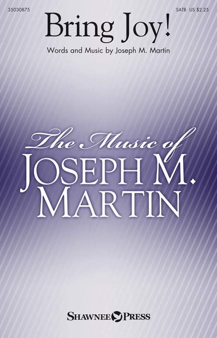 Joseph M. Martin: Bring Joy!
