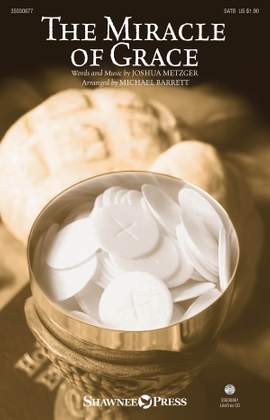 Joshua Metzger: The Miracle of Grace