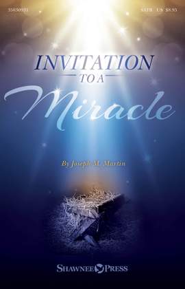 Joseph M. Martin: Invitation to a Miracle