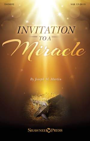 Joseph M. Martin: Invitation to a Miracle