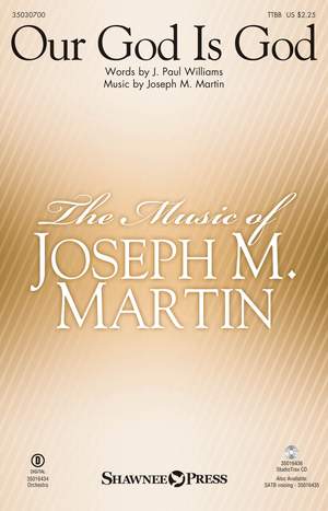 J. Paul Williams_Joseph M. Martin: Our God Is God