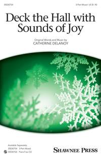 Catherine Delanoy: Deck the Hall with Sounds of Joy