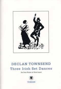 Declan Townsend: Three Irish Set Dances I