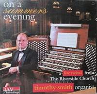 Timothy Smith: Live Recital from The Riverside Church