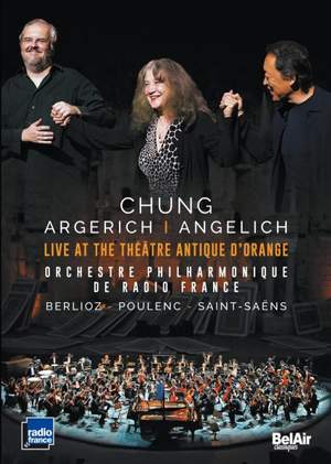 Chung, Argerich, Angelich: Live at the Theatre Antique d’Orange