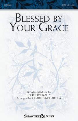 Cindy Ovokaitys: Blessed by Your Grace