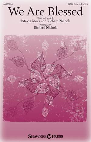 Patricia Mock_Richard A. Nichols: We Are Blessed