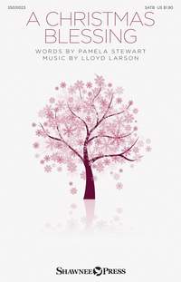 Pamela Stewart_Lloyd Larson: A Christmas Blessing