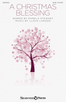 Pamela Stewart_Lloyd Larson: A Christmas Blessing