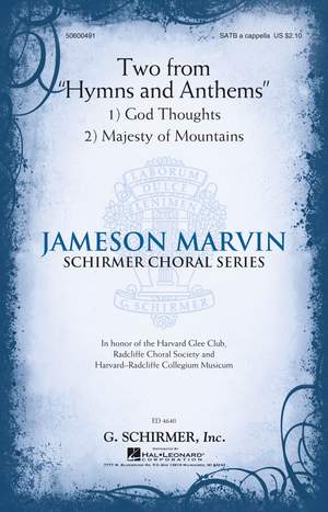 Jameson Marvin: Two from Hymns and Anthems