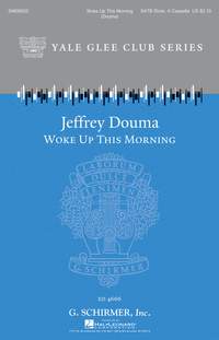 Jeffrey Douma: Woke Up This Morning