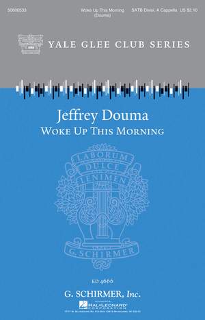 Jeffrey Douma: Woke Up This Morning